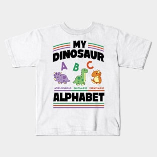 Dinosaur Toddler Shirt,Dinosaur Alphabet, Dino Names, Trendy Dinosaurs Kids Kids T-Shirt